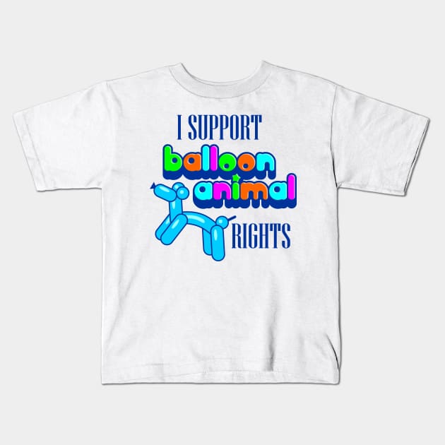 Balloon Animal Rights Kids T-Shirt by DavesTees